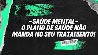 Saiba TUDO sobre NEGATIVA pelo PLANO DE SAÚDE para autorizar SESSÕES com Psicólogo