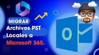 Como migrar Archivos PST locales de Outlook a Microsoft 365 de forma masiva con Azcopy y SAS