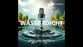 #12 Der Schatz im Harkortsee – Wasserwirtschaft, Natur und Naherholung