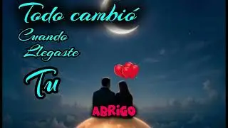 Te ame desde que te vi 🥰