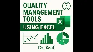 Quality Management Tools using Excel