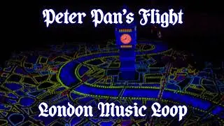 Peter Pan's Flight - London Music Loop