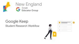 Google Keep - Student Research Workflow