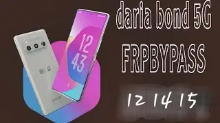 DARIA BOND 5G FRPBYPASS WHITEHOUT PC ANDROID 14 15frpbypass2025 android daria bond android13 14 14