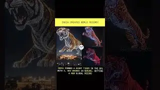 INDIA FORMED A GIANT TIGER IN THE SKY WITH 2, 983 DRONES IN , .#trending #ytshorts #viral #video