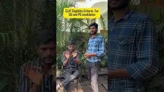 CLAT eligibility, Criteria  for UG and PG Candidate