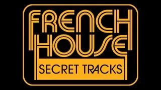 French House Secret Tracks - Vol.2
