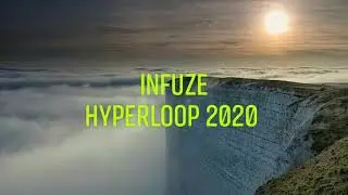 Infuze = Hyperloop 2020 [Official Music Lyric Video]