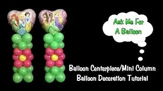 Balloon Centerpiece or Mini Column No Stand - Balloon Decoration Tutorial
