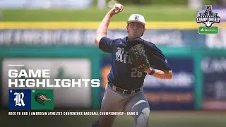 AAC Baseball Championship Presented by Regions - Game 5: Rice vs UAB (5/22/24)