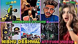 reaction On nishu Deshwal dangerous😱attitude😈videos🔥/shorts #nishudaswal #jaat #nishubhai