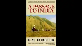 A Passage to India Part 2