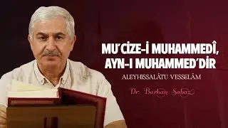 Mu'cize-i Muhammed&icirc;, Ayn-ı Muhammed'dir (a.s.m.) - Risale-i Nur Sohbetleri - 04.09.2025