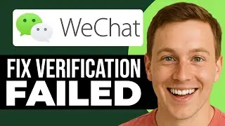 Как исправить ошибку проверки приложения WeChat 2025 (РЕШЕНО!)