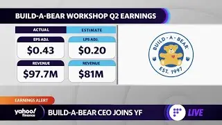 Build-a-Bear Workshop CEO on the company&rsquo;s earnings beat and strongest first six months performance