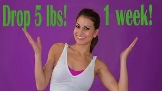 How to Drop 5 lbs in a Week!