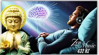 Play this 432Hz ZEN MUSIC for 8H of SLEEP Tonight and Notice the DIFFERENCE Tomorrow