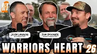 Warriors Heart with Tom Spooner and Josh Lannon | Blk & Blu Ep. 26