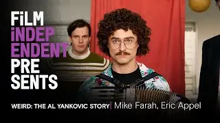 Things get WEIRD: THE AL YANKOVIC STORY- Q&A | Eric Appel, Mike Farah | Film Independent Presents