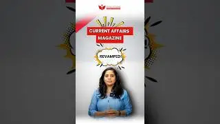 Current Affairs Magazine Revamped | InsightsIAS
