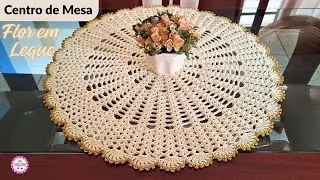 LINDO CENTRO DE MESA FLOR EM LEQUE DE CROCH&Ecirc; PASSO A PASSO/CROCHET TABLE CENTERPIECE TUTORIAL