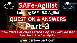 Valid SAFe Agilist 6.0 Exam Dumps Questions (Part-3)