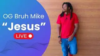Christian Rapper OG Bruh Mike - JESUS