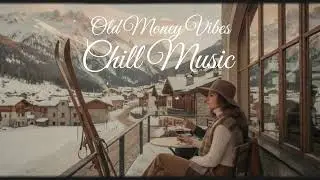 Winter in Italian Alps&mdash; Old Money Elegance Playlist (Winter Nostalgia | Italian Pop Music)