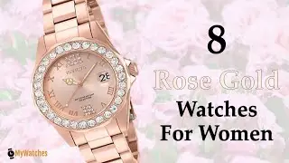 8 Top Brands Rose Gold Watches For Women Price Under $100