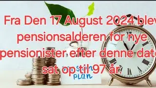 Ny pensionsalder for nye pensionister sat op til 97 &aring;r