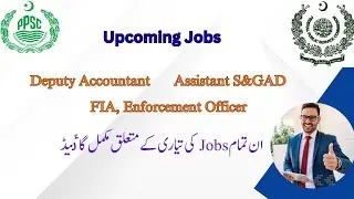 Good News about upcoming Jobs | FIA | Assistant S&GAD