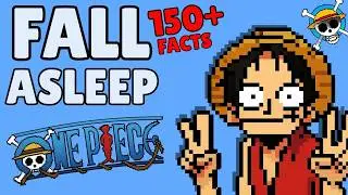 150 One Piece Facts To Fall Asleep