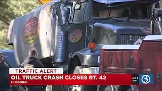 VIDEO: Oil truck crash closes road in Cheshire