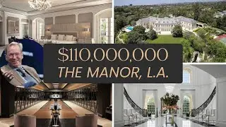 EX-GOOGLE CEO BUYS THE MANOR IN LOS ANGELES FOR $110,000,000