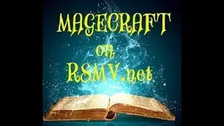 MAGECRAFT series on RSMV.net -  Episode 1