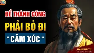 HÀN PHI TỬ – NHỮNG LỜI DẠY KINH ĐIỂN: QUYỀN LỰC & XỬ TRÍ KHÔN NGOAN