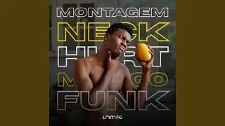 MONTAGEM NECK HURT MANGO FUNK (Sped Up)