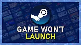 Fix Steam Game Won&rsquo;t Launch in Windows 11