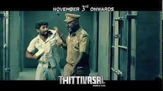 Thittivasal   Trailer  Mahendran, Nasser  Directed by Prathapmuraali  promo 2   6 sec