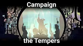 Pyre Campaign - the Tempers