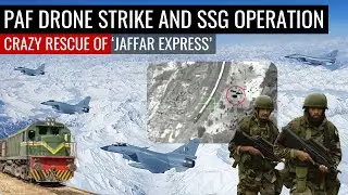 PAF Drone Strike And SSG Operation | Crazy Rescue of 'Jaffar Express' | Defence Outpost