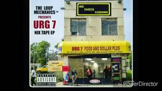 Loop Mechanics Feat:Urg7     NEVER