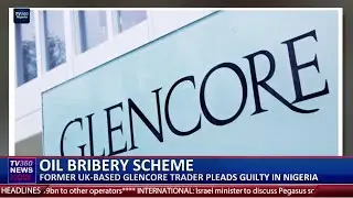Former UK based Glencore trader pleads guilty to oil bribery scheme