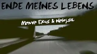 Menve Exus & Nebojsa - Ende meines Lebens (prod. by Krijo Stalka) (Remaster)