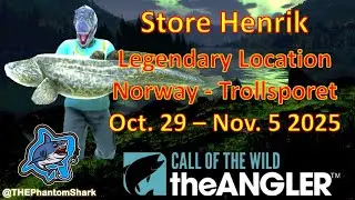 Legendary Fish Store Henrik This Week Oct. 29-Nov 5 2025 Norway Trollsporet Call of the Wild: Angler