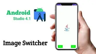 Tutorial Image Switcher in Amdroid Studio 4.1