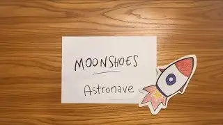Moonshoes - Astronave (Lyric Video)