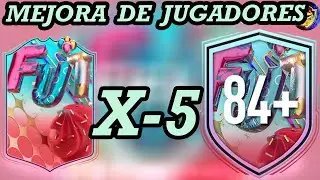 MEJORA DE 5 JUGADORES DE 84+ EVENTO FUT BIRTHDAY COMPLETADO POR POLLITOYEISON