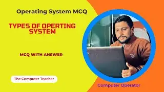 Classification of Operating System MCQ | Batch, Time Sharing, Distributed, RTOS The Computer Teacher