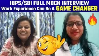 Work Experience can be GAME CHANGER | IBPS | SBI | MOCK INTERVIEW | AMITA NAIR